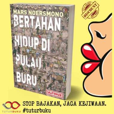 Bertahan Hidup Di Pulau Buru - Mars Noersmono