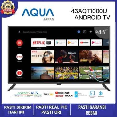 Aqua Japan Smart Android Tv 43Aqt1000U 43Inch TANPA PENGAMAN