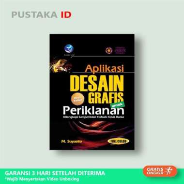 Buku Aplikasi Desain Grafis Untuk Periklanan Dilengkapi Sampel Iklan