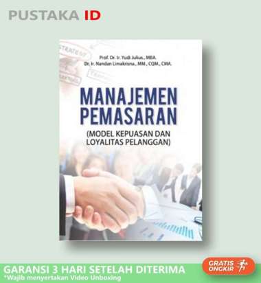 Buku Manajemen Pemasaran (Model Kepuasan Dan Loyalitas Pelanggan)
