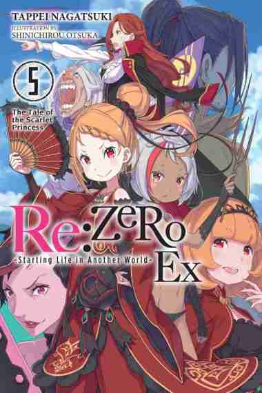 Re:ZERO Starting Life in Another World Ex Light Novel Volume 5 Multivariasi
