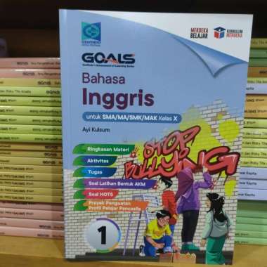 GOALS Bahasa Inggris SMA Kelas X/10 Kurikulum Merdeka Grafindo Multivariasi Multicolor