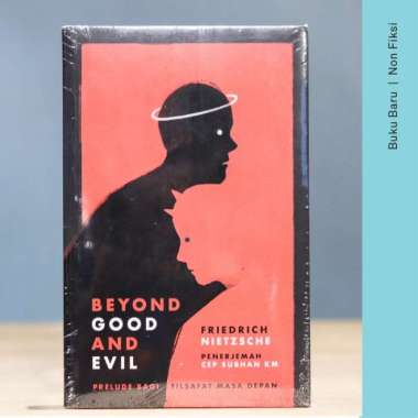 Buku Beyond Good And Evil - Friedrich Nietzsche Multivariasi Multicolor