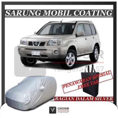SARUNG MOBIL XTRAIL OLD T30 COATING BODY COVER XTRAIL T30