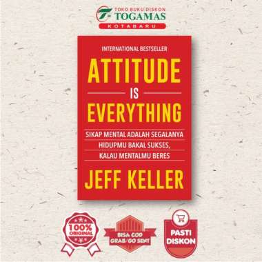 ATTITUDE IS EVERYTHING - JEFF KELLER