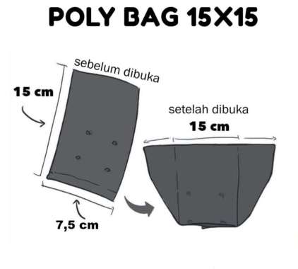 1 LEMBAR Polybag UKURAN KECIL Polibag SEMAI Tanaman 12x12 10x15 15x15 20x20 Murah Berkualitas 15x15