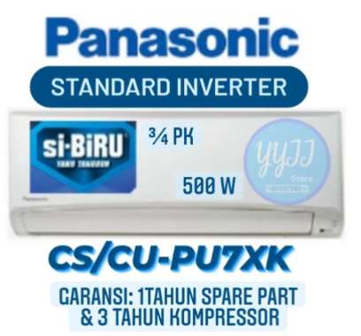 AC PANASONIC 3/4PK Standard Inverter CS/CU-PU7XKJ Paket 3 Meter
