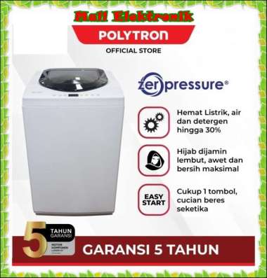Mesin Cuci 1 Tabung Polytron PAW 90517 Hijab Series Zeromatic 9 KG