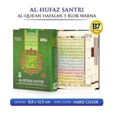 Alquran Kecil Saku B7 Hafalan AL HUFAZ SANTRI 5 Blok Warna HC Cordoba B7 (9×12.5) Hardcover - Hijau
