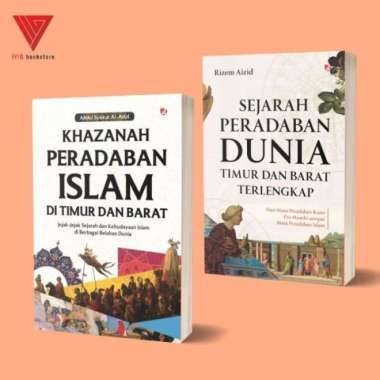 Buku sejarah peradaban dunia timur dan barat - buku khazanah peradaban islam di timur dan barat Khaz