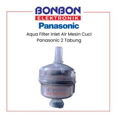 Panasonic Aqua Filter Inlet Air Mesin Cuci Panasonic 2 Tabung