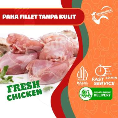 DAGING FILLET PAHA AYAM FILET /1Kg
