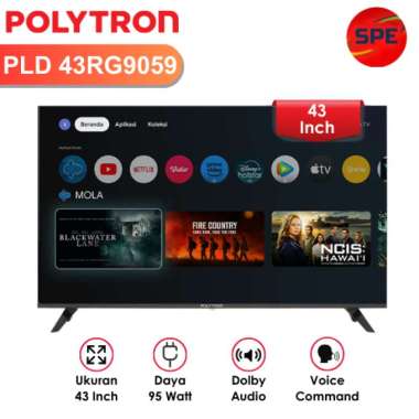 SMART CINEMAX GOOGLE TV POLYTRON UKURAN 43 INCH PLD 43RG9059 / PLD43RG9059 GARANSI RESMI (MEDAN)