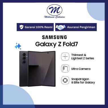 Samsung Galaxy Z Fold7 [12/256GB] [12/512GB] [12/1TB]- Smartphone AI | Hp Lipat | Kamera 200MP | 440