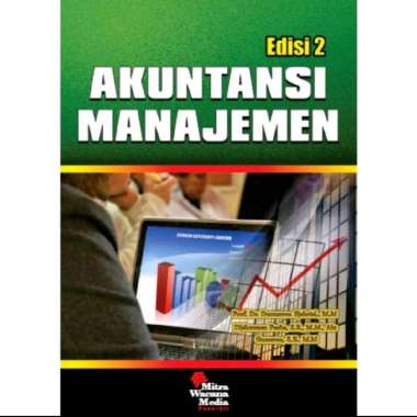 Buku Akuntansi Manajemen Edisi 2 - Dermawan S.