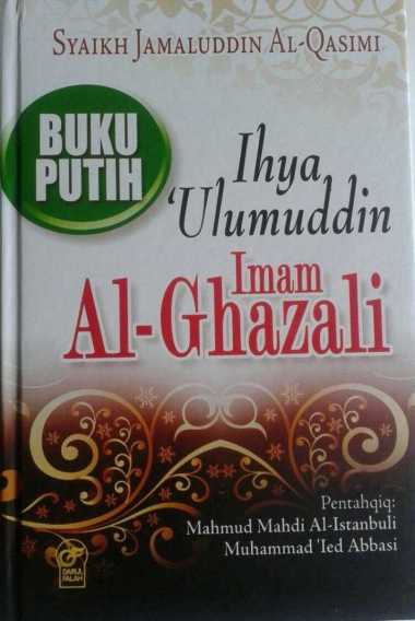 Buku Putih Ihya Ulumuddin Imam Ghazali