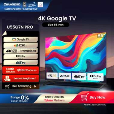 Google TV Changhong 55 inch Smart TV 4K UHD-HDR10+DBX Dolby Audio Google Assistant Netflix Youtube D