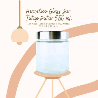 Hermetico Jar Tutup Stainless Putar 550 mL | Toples Kaca | Jar Kaca