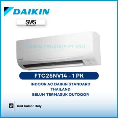 Indoor Saja AC Daikin Standar Thailand 1 PK Type FTC25NV14