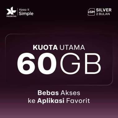 BARU! eSIM XL PRIORITAS Silver Unlimited FUP 60GB - 2 Bulan