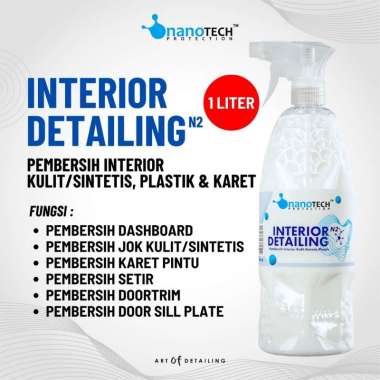 INTERIOR DETAILING 1L - nanoTECH PROTECTION - INTERIOR CLEANER - PEMBERSIH INTERIOR MOBIL - PEMBERSI