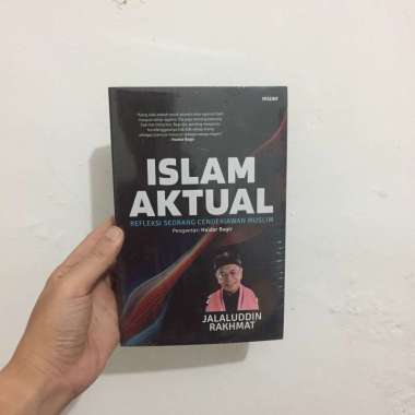 Buku - Islam Aktual by Jalaluddin Rakhmat