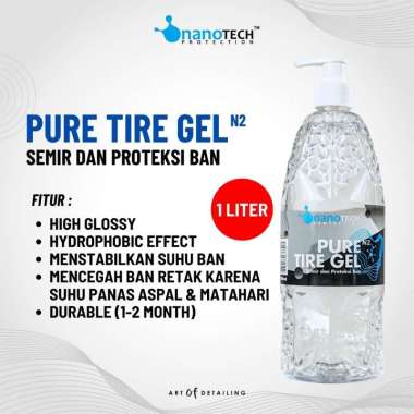 PURE TIRE GEL 1L - nanoTECH PROTECTION - SEMIR BAN MOBIL MOTOR - TIRE DRESSING - PENGKILAP BAN MOBIL