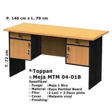Toppan Meja Kantor MTM 04.01 Meja Belajar Tulis 1 Biro Meja 1/2 Biro Stengah Biro MTM04.01