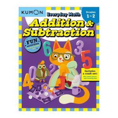 Kumon - Everyday Math: Addition & Subtraction (Grades 1-2)