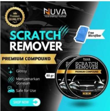 NUVA - Scratch Remover || Compound Goresan Baret Body Mobil dan Motor Penghilang Goresan Pada Mobil 