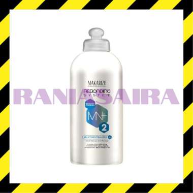 MAKARIZO Rebonding System Neutralizer 500gr STEP 2 Netral Milky Gel Smoothing Rambut Collagen RS STE