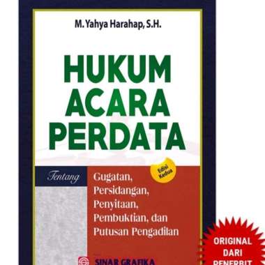Hukum Acara Perdata - Gugatan Persidangan Penyitaan Pembuktian & Putus