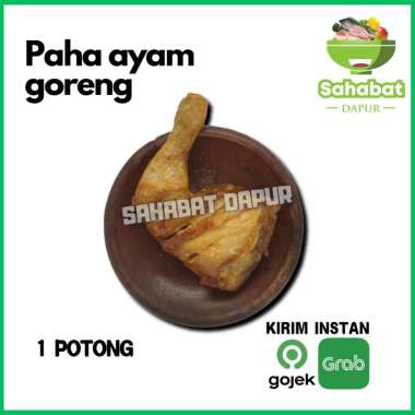 Ayam - Paha Ayam Goreng 1pcs - Sahabatdapur