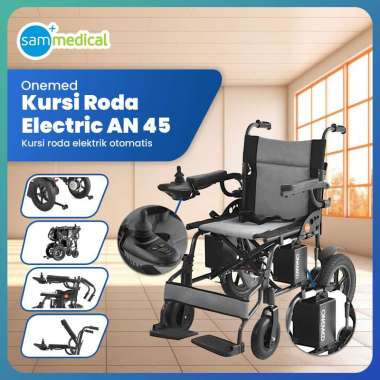 OneMed Kursi Roda Electric AN 45 / Kuri Roda Elektrik Lipat