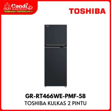 TOSHIBA Kulkas 2 Pintu Kapasitas 338 Liter GR-RT466WE-PMF-58