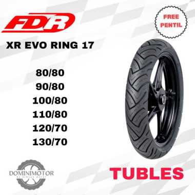 FDR XR EVO 100/80 110/70 120/70 Ring 17 Tubeless Ban Motor Ring 17 Ban Motor Tubeless 110/70-17