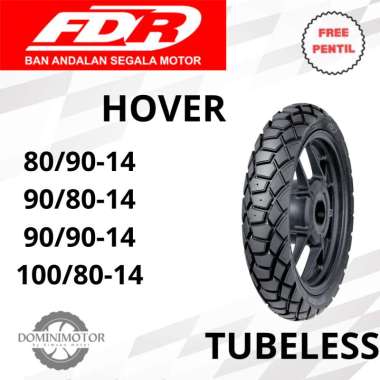 FDR HOVER 80/90 90/90 90/80 100/80 Ring 14 Tubeless Ban Motor Dual Purpose Ring 14 Ban Motor Matic 1