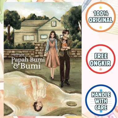 Novel Papah Bumi dan Bumi BUKU SAJA