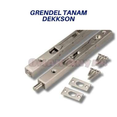 Grendel Tanam Pintu Rumah 12" 30 Dekson Flush Bolt FB 040 SS Stainless 18"