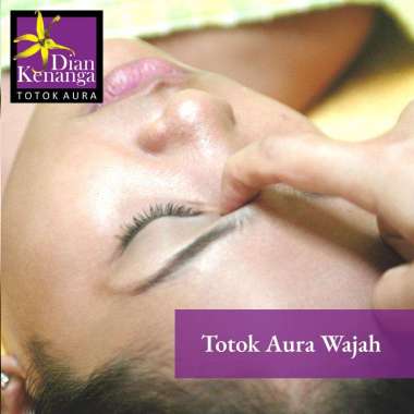 DIAN KENANGA CINERE - TOTOK AURA WAJAH E-VOUCHER