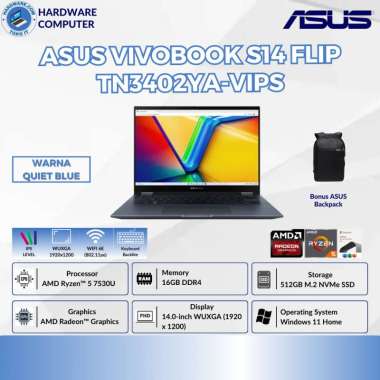 Asus Vivobook S14 Flip TN3402YA VIPS 557 558 AMD Ryzen 5-7430U 16GB 512GB SSD 14 inc WUXGA IPS Touch