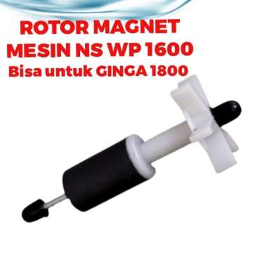 ROTOR MAGNET SPARE PART MESIN NS WP 1600 - Kipas Impeller As Pompa Air Celup Kolam Ikan Power Head F