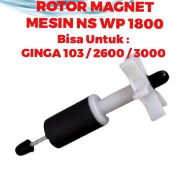 ROTOR MAGNET SPARE PART MESIN NS WP 1800 - Kipas Impeller As Pompa Air Celup Kolam Ikan Power Head F