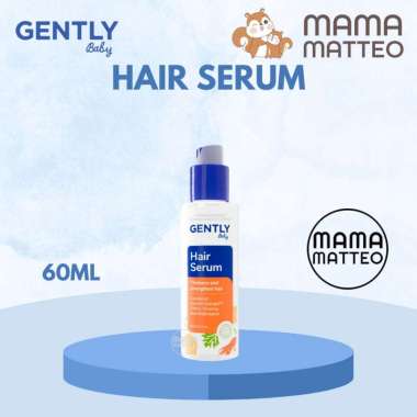 GENTLY Baby Hair Serum 60ml / Serum Penumbuh & Penyubur Rambut Bayi Anak / GENTLY BANDUNG Gently Hai