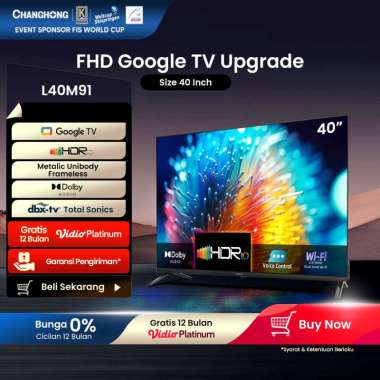Changhong Google TV 40 inch FHD Dolby Audio Google Play Netflix Youtube Bluetooth USB Google Assista