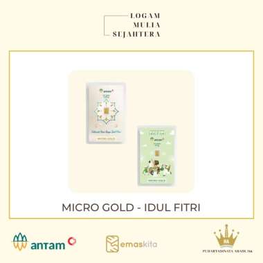 MICRO GOLD ANTAM IDUL FITRI SERIES HADIAH LEBARAN/PARCEL LEBARAN IDUL FITRI B 0,25 Gr