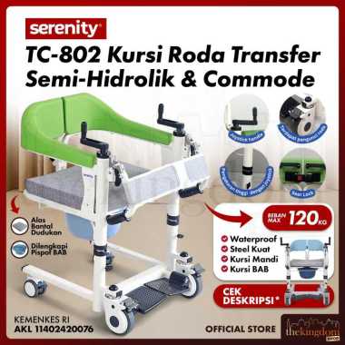 Serenity TC-802 Transfer Chair & Commode Hydraulic Lift Wheelchair Kursi Roda Transfer Semi-Hidrolik
