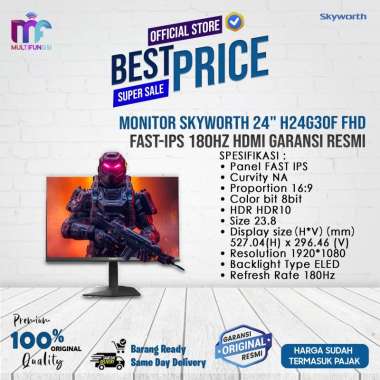 Monitor Skyworth 24" H24G30F FHD FAST-IPS 180Hz HDMI Garansi Resmi H24G30F 200Hz