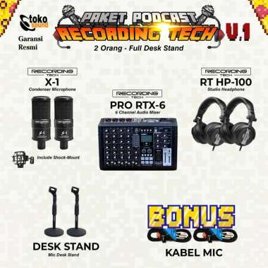 PAKET PODCAST RECORDING TECH 2 ORANG - PRO RTX6 - RECORDING TECH X1 FULL DESK STAND