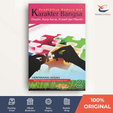 Pendidikan Budaya & Karakter Bangsa 2: Disiplin, Kerja Keras, Kreatif dan Mandiri - Hermawan Aksan -